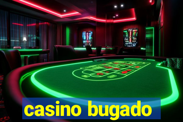 casino bugado